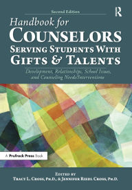 It pdf books download Handbook for Counselors Serving Students With Gifts and Talents: Development, Relationships, School Issues, and Counseling Needs/Interventions  by  9781646320929