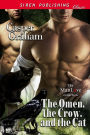 The Omen, the Crow, and the Cat (Siren Publishing Classic ManLove)