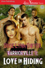 Warriorville 11: Love In Hiding [Warriorville 11] (Siren Publishing LoveXtreme Forever)