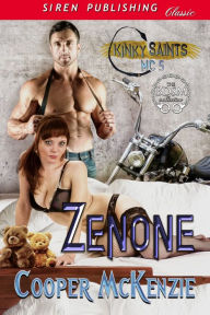Title: Zenone [Kinky Saints MC 5] (Siren Publishing Classic BDSM), Author: Cooper McKenzie