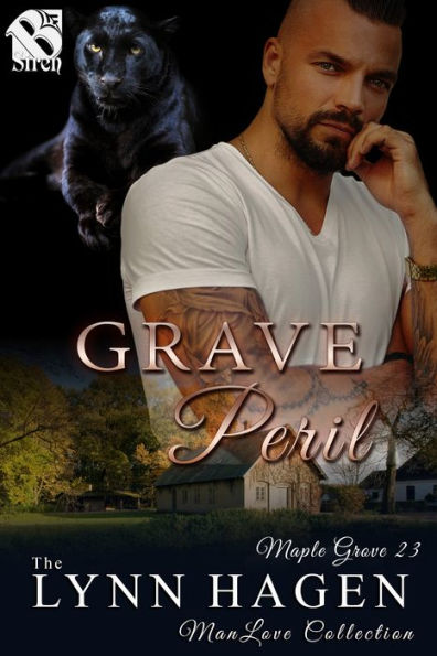 Grave Peril [Maple Grove 23] (Siren Publishing: The Lynn Hagen ManLove Collection)