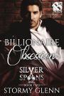 Billionaire Obsession [Silver Spoons Inc. 2] (The Stormy Glenn ManLove Collection)