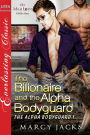 The Billionaire and the Alpha Bodyguard [The Alpha Bodyguard 1] (Siren Publishing Everlasting Classic ManLove)