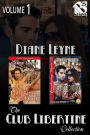 The Club Libertine Collection, Volume 1 (MF) [Book 1 - The Librarian and the Dom, Book 2 - No Accounting for Love (Siren Publishing Everlasting Classic BDSM Collection)