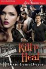 Kill to Heal [The Town of Fayetteville 14] (Siren Publishing LoveXtreme Forever)
