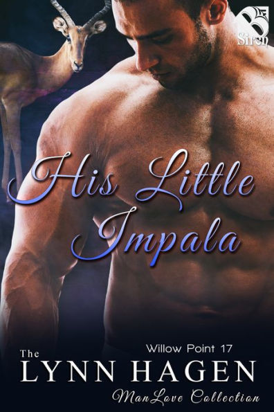 His Little Impala [Willow Point 17] (The Lynn Hagen ManLove Collection)