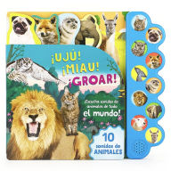 Title: UJ ! MIAU! GROAR! Escucha sonidos de animales de todo el mundo!, Author: Bao Luu