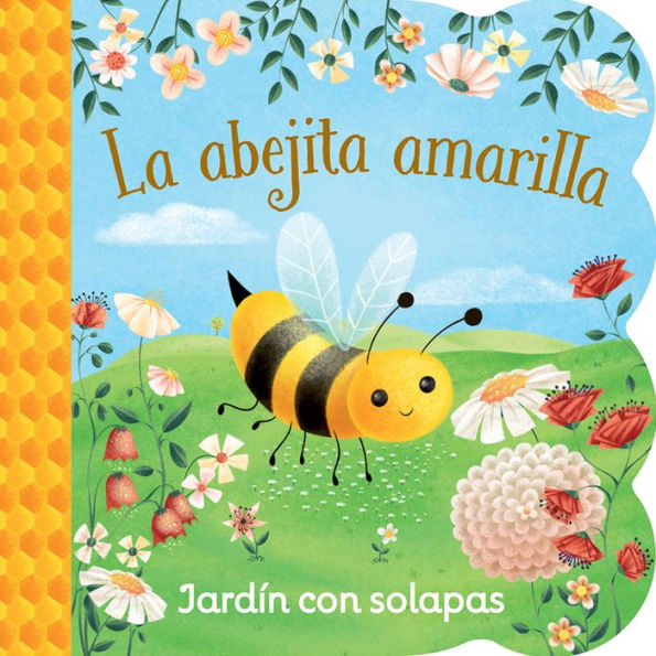 La Abejita Amarilla / Little Yellow Bee (Spanish Edition)