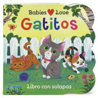 Babies Love Kittens (Spanish Edition)