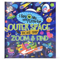 Title: Outer Space Road Trip Zoom & Find (I Spy With My Little Eye), Author: Rubie Crowe