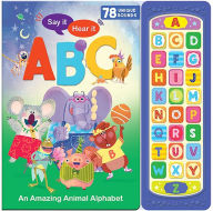 Title: Say It, Hear It: ABC Animals, Author: Jaye Garnett