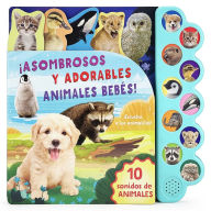 Title: Amazing, Adorable Animal Babies (Spanish Edition), Author: Rose Nestling