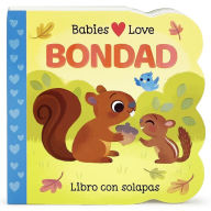 Title: Babies Love Bondad / Babies Love Kindness (Spanish Edition), Author: Rose Nestling