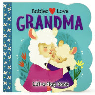 Title: Babies Love Grandma, Author: Cottage Door Press