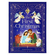 Title: The First Christmas: The Story of the Birth of Jesus, Author: Cottage Door Press
