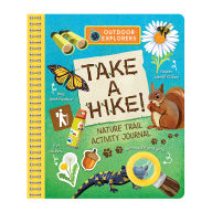 Title: Outdoor Explorers: Take a Hike, Author: Carmen Crowe