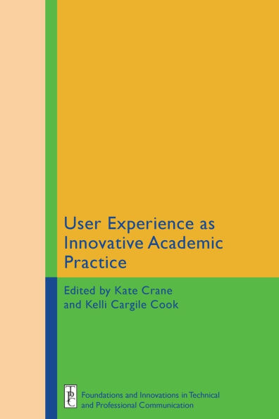 User Experience as Innovative Academic Practice