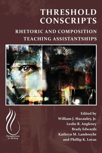 Threshold Conscripts: Rhetoric and Composition Teaching Assistantships