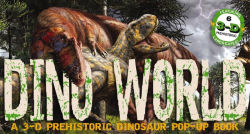 Alternative view 1 of Dino World: A 3-D Prehistoric Dinosaur Pop-Up
