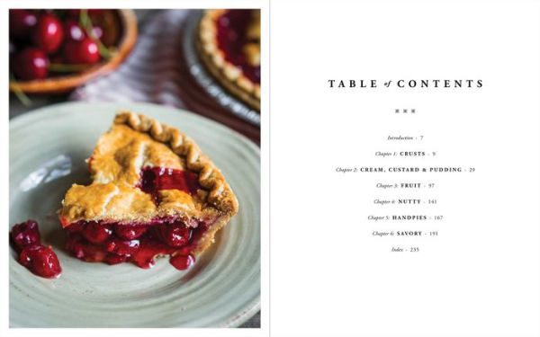 The Book of Pie: Over 100 Recipes, from Savory Fillings to Flaky Crusts