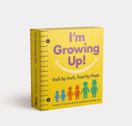 Title: I'm Growing Up: Foot by Foot, Inch by Inch: A Wall-Hanging Guided Journal to Chart and Record Your Kids' Growth!, Author: Cider Mill Press