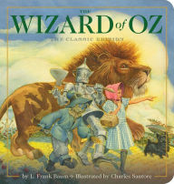 Title: The Wizard of Oz Oversized Padded Board Book: The Classic Edition, Author: L. Frank Baum