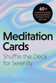Download ebook from google book as pdf Meditation Cards: A Mindfulness Deck of Flashcards Designed for Inner-Peace and Serenity