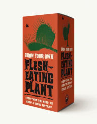 Title: The Grow Your Own Flesh Eating Plant Kit: Everything You Need to Grow a Venus Flytrap, Author: Cider Mill Press