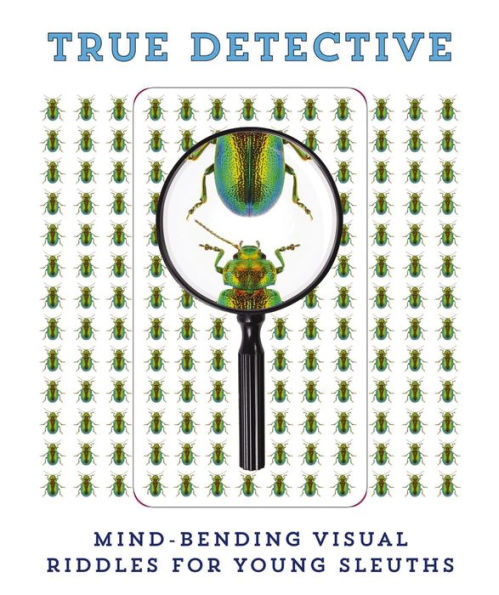 True Detective: Mind-Bending Visual Riddles for Young Sleuths!