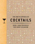 Alternative view 1 of The Encyclopedia of Cocktails: Over 1,000 Cocktails for Every Occasion