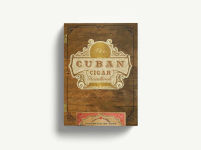 Alternative view 2 of The Cuban Cigar Handbook: The Discerning Aficionado's Guide to the Best Cuban Cigars in the World