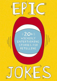 Free online audio books download ipod Epic Jokes: 25 Wickedly Amusing and Entertaining Stories (English literature) 