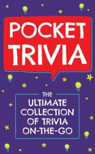Title: Pocket Trivia: The Ultimate Collection of Trivia On-the-Go, Author: Editors of Applesauce Press