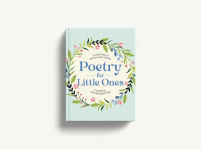 Alternative view 6 of Poetry for Little Ones: A Little Book of Rhymes and Lullabies
