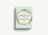 Alternative view 10 of Poetry for Little Ones: A Little Book of Rhymes and Lullabies