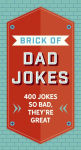 Alternative view 1 of The Brick of Dad Jokes: Ultimate Collection of Cringe-Worthy Puns and One-Liners