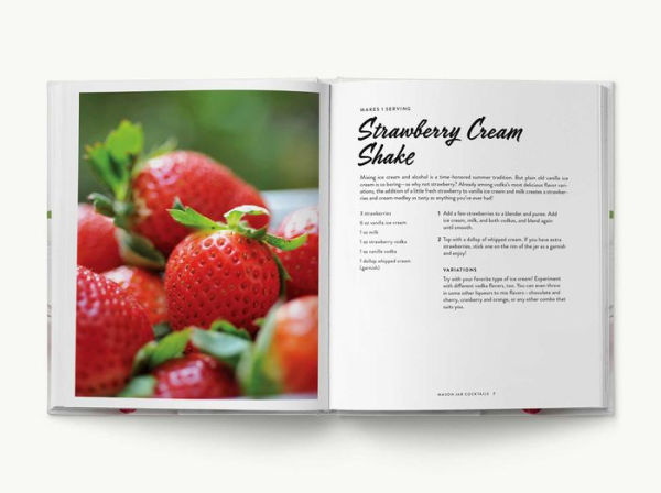 Mason Jar Cocktails, Expanded Edition: Over 150 Delicious Drinks for the Home Mixologist