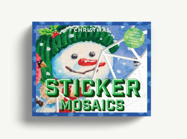 Sticker Mosaics: Christmas: Puzzle Together 12 Unique Holiday Designs (Fun And Easy Sticker by Number Christmas Designs)