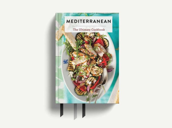 Mediterranean: The Ultimate Cookbook