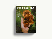 Alternative view 4 of Foraging: An Illustrated Guide to Edible Wild Plants