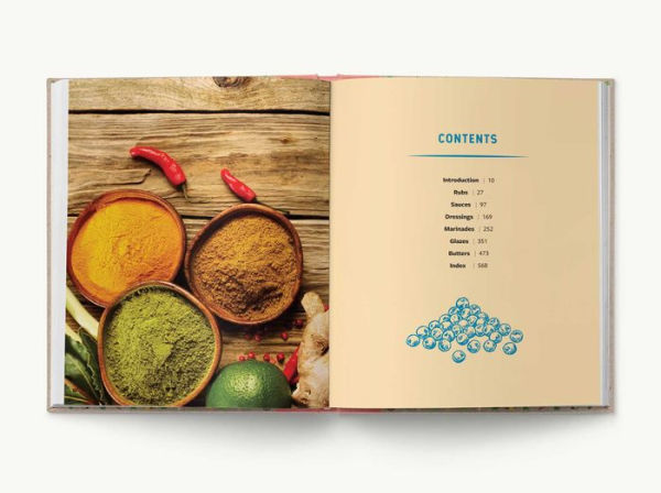 The Encyclopedia of Seasoning: 350 Marinades, Rubs, Glazes, Sauces, Bastes and Butters for Every Meal