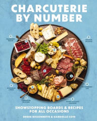 Download google books pdf free Charcuterie by Number: Showstopping Boards and Recipes for All Occasions in English 9781646434138