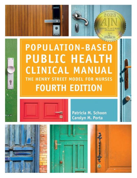 Population-Based Public Health Clinical Manual: The Henry Street Model for Nurses