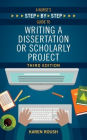 A Nurse's Step-By-Step Guide to Writing A Dissertation or Scholarly Project