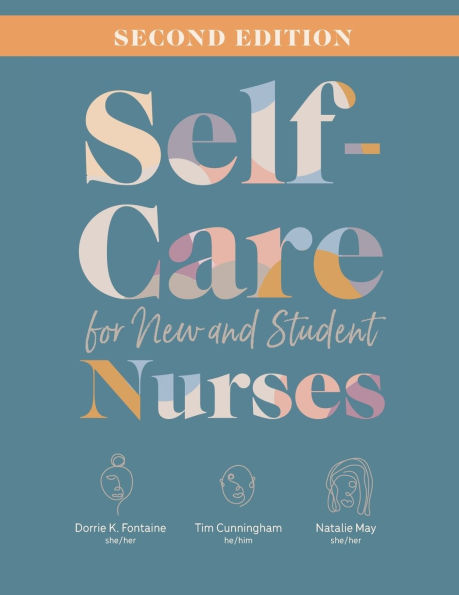 Self-Care for New and Student Nurses, Second Edition