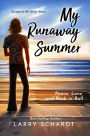 My Runaway Summer