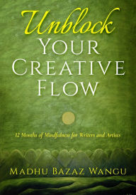 Free book audio downloads online Unblock Your Creative Flow MOBI PDB CHM in English