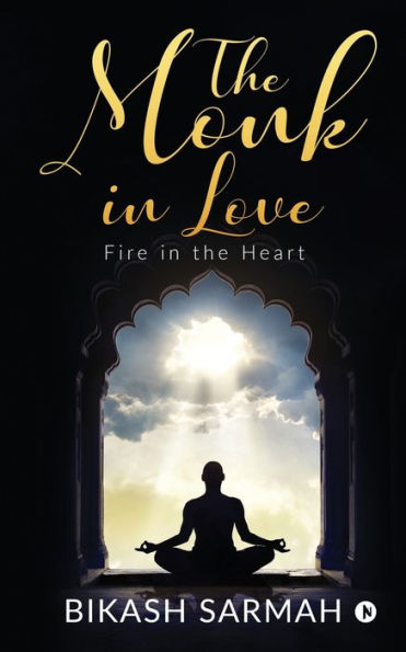 The Monk in love: Fire in the Heart
