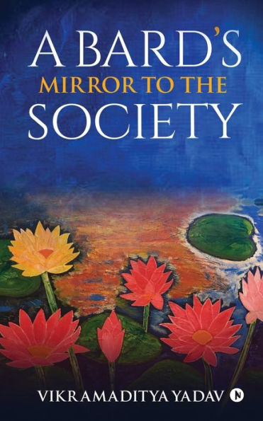 A Bard's Mirror to the Society