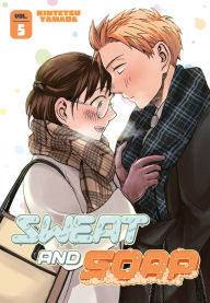 Title: Sweat and Soap, Volume 5, Author: Kintetsu Yamada